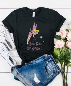 Tinkerbell Breast Cancer Be Gone t shirt