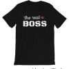 The Boss Tshirt