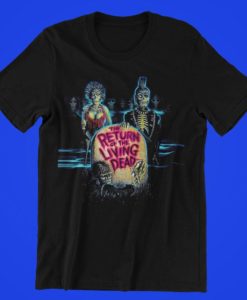 The Return of the Living Dead 1985 horror comedy film cult Movie T-Shirt