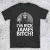 Chappelle Show I'm Rick James Bitch! Dave Chappelle Comedy TV Unofficial T-Shirt