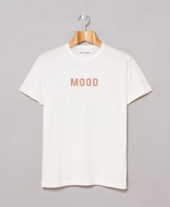 mood t shirt