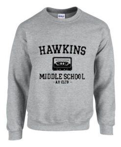 Hawkins middle school at school Sweatshirt