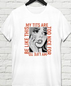 My Tits T-shirt