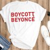 Boycott Beyonce tshirt