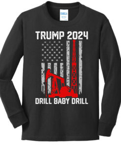 Trump 2024 Drill Baby Drill Sweatshirt