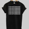 1-800-HOTLINEBLING T shirt THD