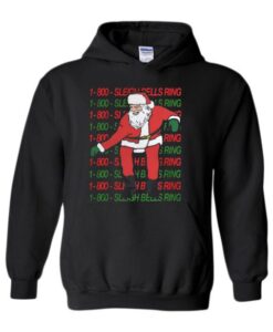 1 800 Sleigh Bells Ring Christmas Hoodie