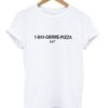 1 844 Gimme Pizza T-Shirt KM THD