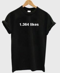 1.364 likes T shirt THD