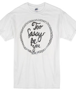 2-sassy-4-you-T-shirt THD