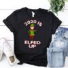 2020-Is-Elfed-Up-Elf-Mask-Funny-Christmas-T-Shirt THD