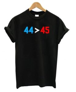 44 45 Obama Is Better Than Trump T shirt ZNF08