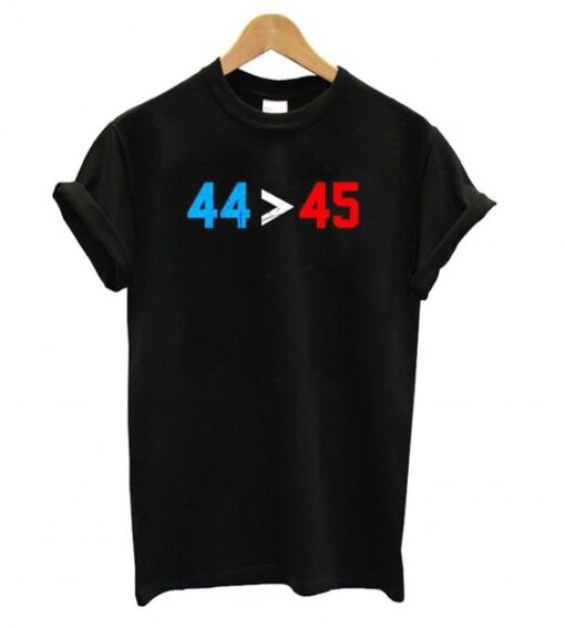 44 45 Obama Is Better Than Trump T shirt ZNF08