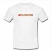 4hunnid tshirt THD