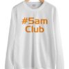 5AM Club Sweatshirt DAP