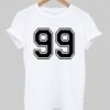 99 T shirt