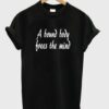 A Bound Body Frees The Mind T-shirt thd