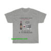 A woman cannot survive on wine T-Shirt THD