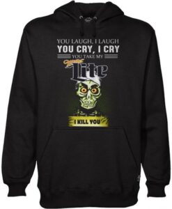 Achmed Miller Lite Coffee You Laugh I Laugh You Cry I Cry You Take My Coffee Hoodie