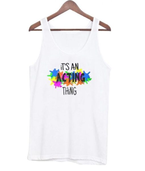 Acting Thing tank top ZNF08