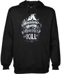 Adventure Kill Hoodie ay