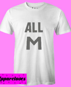 All M T Shirt