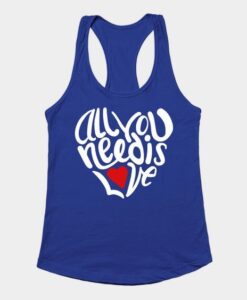 All You Need Is Love Tank Top ZNF08