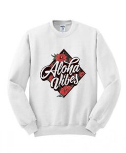 Aloha Vibes Sweatshirt ZNF08