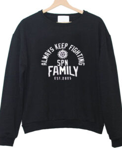 Always Keep Fighting Sweatshirt THD