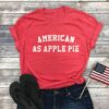 American As Apple Pie TSHIRT ZNF08