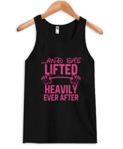 And-She-Lifted-Heavily-Ever-After-Tank-Top ZNF08