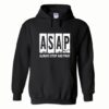 Asap always stop and pray Hoodie