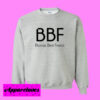 BBF Blonde Best Friend Sweatshirt