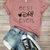 BEST DAY EVER TSHIRT ZNF08