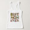 BEST MOM EVER TANK TOP ZNF08