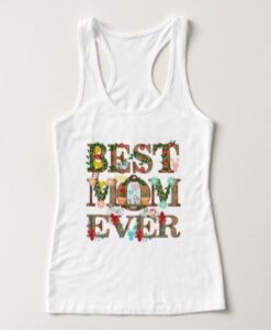 BEST MOM EVER TANK TOP ZNF08