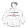 BREAKING Hoodie DAP