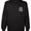 Bad Girls Girls Girls Club Hoodie