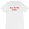 Bad News Babes Tshirt