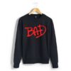 Bad Sweatshirt DAP