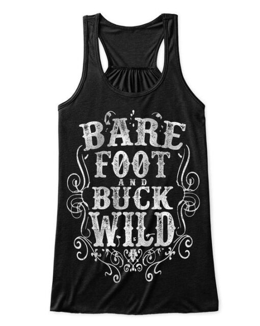 Barefoot and Buckwild Tank Top ZNF08