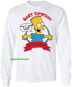 Bart Simpson Don't have a cow man SWEATSHIRT THD