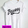 Bawssy T Shirt