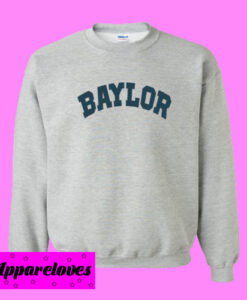 Baylor Sweatshirt