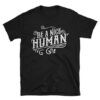 Be A Nice Human T-Shirt ZNF08