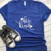 Be Kind Shirt, Choose Kind Shirt DAP