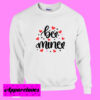 Be Mine Sweatshirt