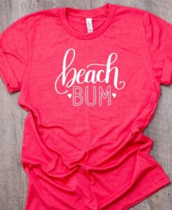 Beach Bum TShirt DAP