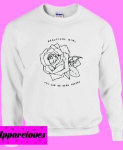 Beautiful Girl Sweatshirt