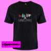 Believe In Christmas T Shirt